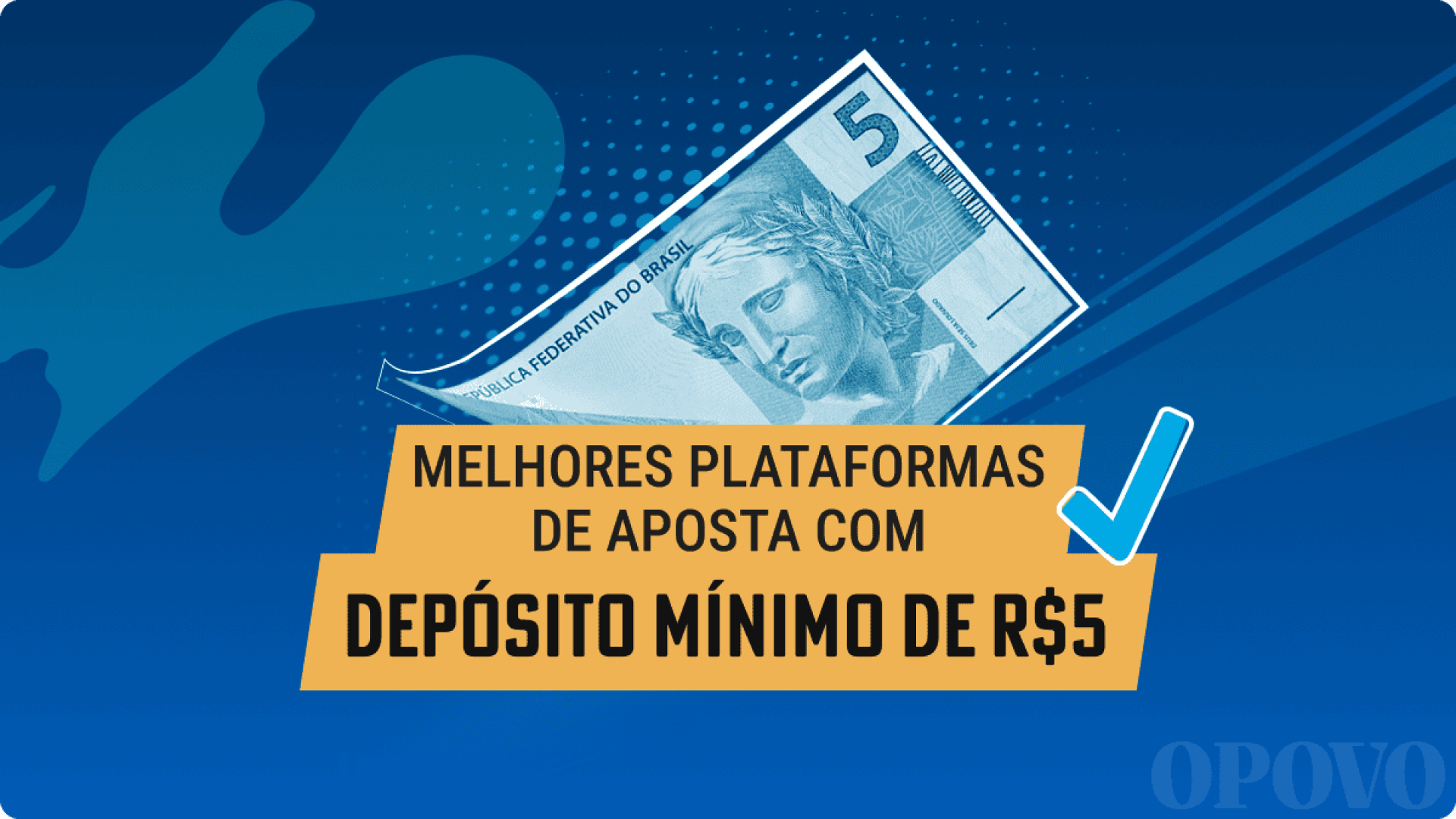 Casas de apostas com depósito de R$5