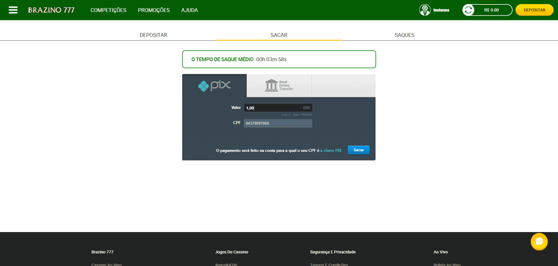 Saque rápido na Brazino